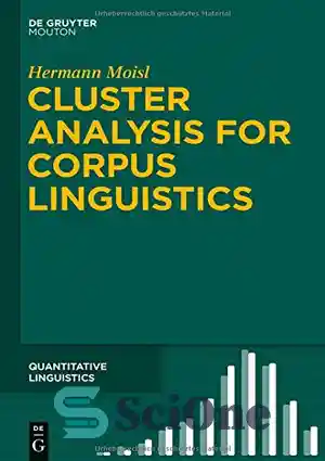 دانلود کتاب Cluster Analysis for Corpus Linguistics – تجزیه و تحلیل خوشه ای برای زبانشناسی پیکره